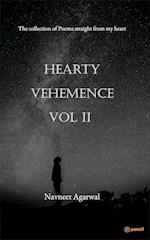 "Hearty Vehemence  Vol II