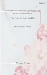 The Dragon King and his unexpected lover