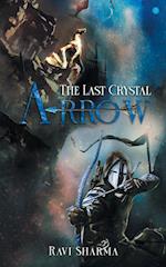 The Last Crystal Arrow 