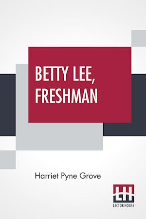 Betty Lee, Freshman