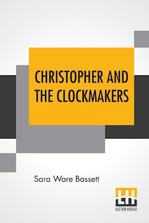 Christopher And The Clockmakers