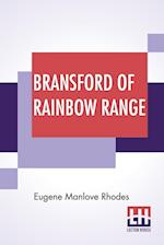 Bransford Of Rainbow Range