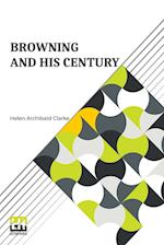 Browning And His Century 