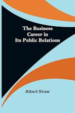 The business career in its public relations 