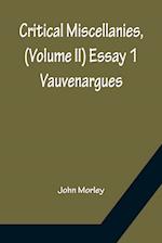 Critical Miscellanies, (Volume II) Essay 1: Vauvenargues 