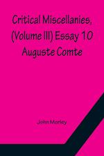 Critical Miscellanies, (Volume III) Essay 10: Auguste Comte 