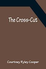 The Cross-Cut 