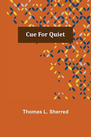 Cue for Quiet