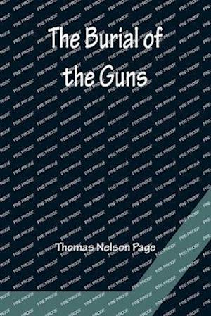 The Burial of the Guns