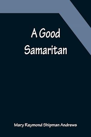 A Good Samaritan