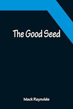 The Good Seed 