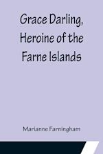 Grace Darling, Heroine of the Farne Islands