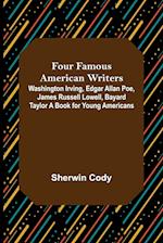Four Famous American Writers