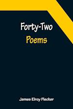 Forty-Two Poems 