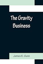 The Gravity Business