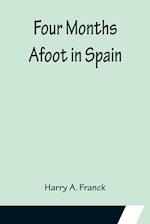 Four Months Afoot in Spain