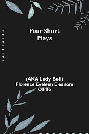 Four Short Plays
