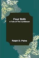 Four Bells A Tale of the Caribbean 