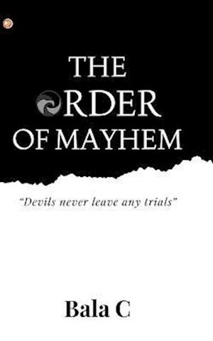 The Order of Mayhem