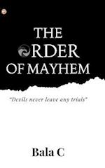 The Order of Mayhem 