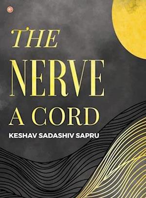 The Nerve A Cord