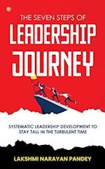 The Seven Steps of Leadership Journey