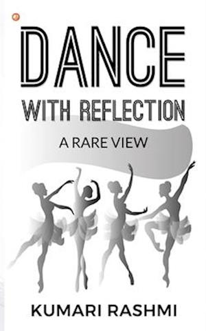 Dance With Reflection