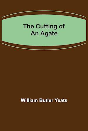 The Cutting of an Agate