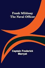 Frank Mildmay  The Naval Officer