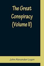 The Great Conspiracy (Volume II)