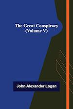 The Great Conspiracy (Volume V)