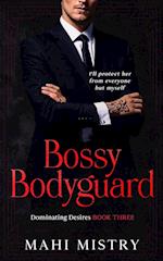 Bossy Bodyguard