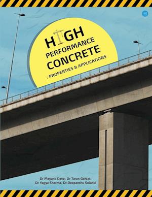 High Performance Concrete Properties & Applications