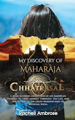 My Discovery Of Maharaja Chhatrasal 