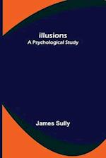 Illusions; A Psychological Study 