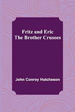 Fritz and Eric