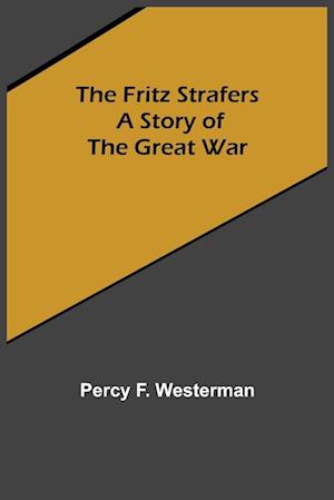 The Fritz Strafers