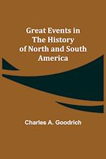 Great Events in the History of North and South America 