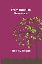 From Ritual to Romance 