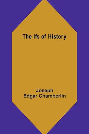 The Ifs of History