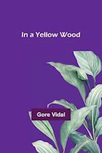 In a Yellow Wood 