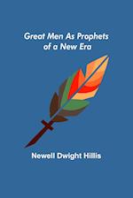 Great Men as Prophets of a New Era 