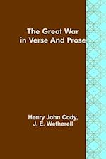 The Great War in Verse and Prose 