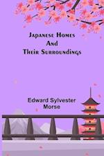 Japanese Homes and Their Surroundings 