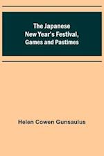 The Japanese New Year's Festival, Games and Pastimes 
