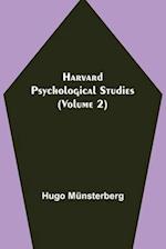 Harvard Psychological Studies (Volume 2) 