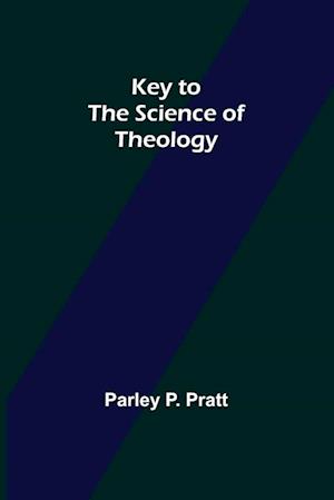 Key to the Science of Theology