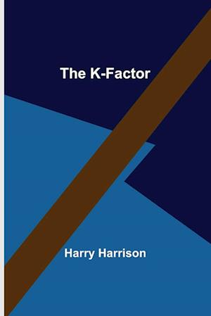 The K-Factor