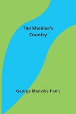 The Khedive's Country 