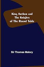 King Arthur and the Knights of the Round Table 